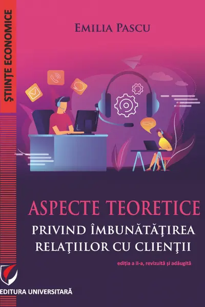 Aspecte teoretice privind imbunatatirearelatiilor cu clientii