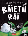 BAIETII RAI. Episodul 6: Extraterestrul VS Baietii Rai