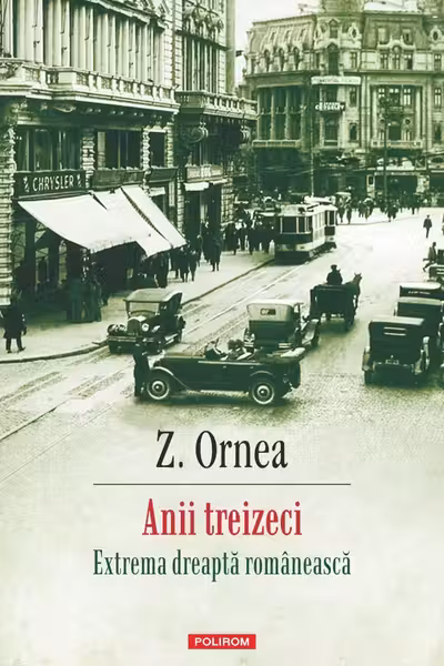 Anii treizeci. Extrema dreapta romaneasca