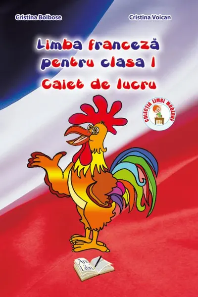 Limba franceză - Clasa 1 - Caiet de lucru