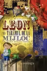 Leon si Taramul de la Mijloc