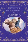 Povestile sub fulgi de nea ale bunicii
