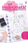 Sunt insarcinata. Ghid complet