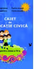 Caiet de Educatie civica pentru clasa a IV-a