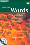 A Way with Words - Resource Pack Vocabulary Practice Activities, Lower-intermediate to Intermediate (Books and CD)