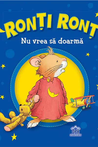 Ronți Ronț nu vrea să doarmă