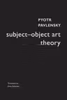 Subject-Object Art Theory