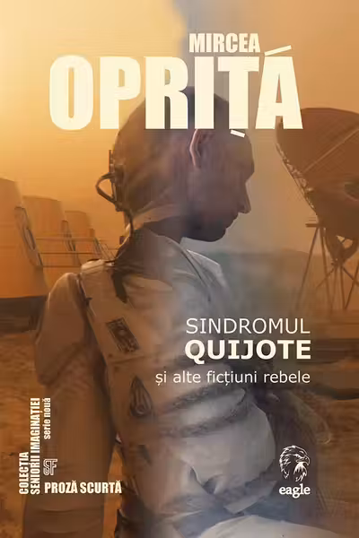 Sindromul Quijote și alte ficțiuni rebele
