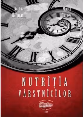 Nutritia varstnicilor - Nicoleta Raducanu, Monica Tarcea