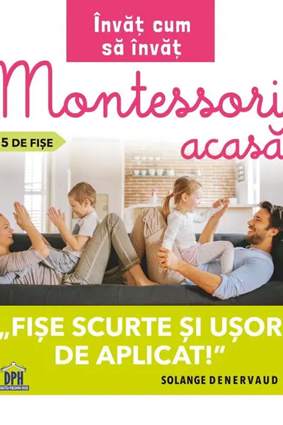 Invat cum sa invat. Montessori acasa in 35 de fise