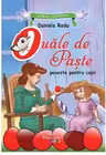 Ouăle de Paște. Lumea copilăriei