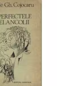 Imperfectele melancolii