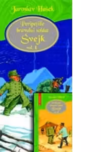 PERIPETIILE BRAVULUI SOLDAT SVEJK vol. I+II