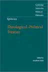 Spinoza: Theological-Political Treatise - Jonathan Israel, Michael Silverthorne