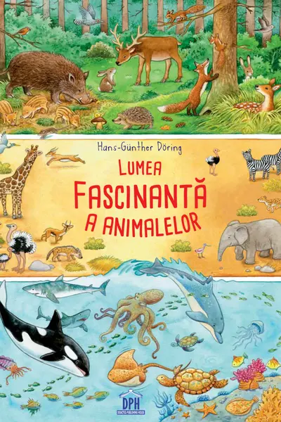 Lumea fascinanta a animalelor