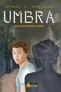 Umbra. Editie bilingva franceza-romana
