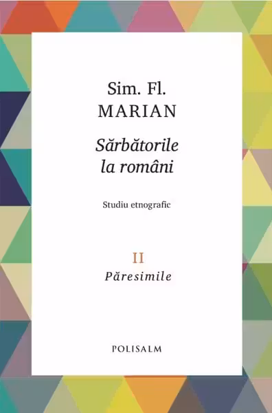 Sarbatoriile la romani vol.2