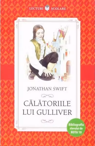 Lecturi scolare. CALATORIILE LUI GULLIVER
