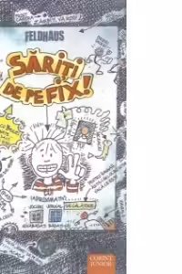 Sariti de pe fix! (Hans-Jurgen Feldhaus)