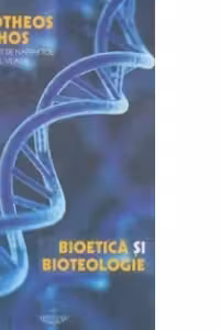 Bioetica si bioteologie