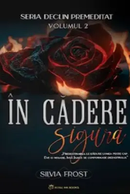 Seria Declin Premeditat Volumul 2, In cadere sigura