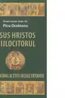 Iisus Hristos Mijlocitorul. Sensul diaconal al eticii sociale ortodoxe