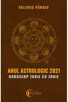 Anul astrologic 2021. Horoscop zodie cu zodie