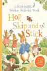 A Peter Rabbit Sticker Activity Book: Hop Skip and Stick