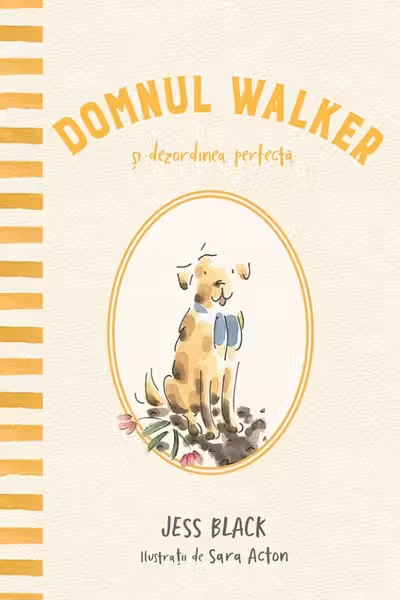 Domnul Walker si dezordinea perfecta