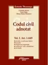 Codul civil adnotat Vol. I Art 1-649