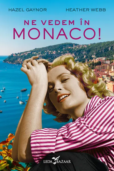 Ne vedem in Monaco!