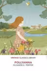 Pollyanna (Vintage Classics Library)