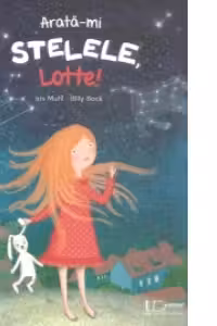 Arata-mi stelele, Lotte!