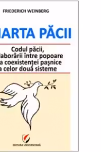 Charta pacii.Codul pacii,colaborarii intre popoare si a coexistentei pasnice a celor doua sisteme