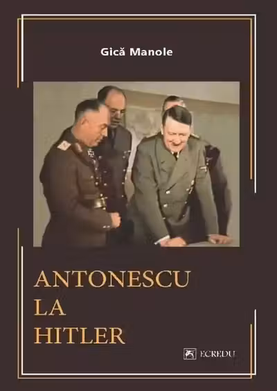 Ion Antonescu la Hitler
