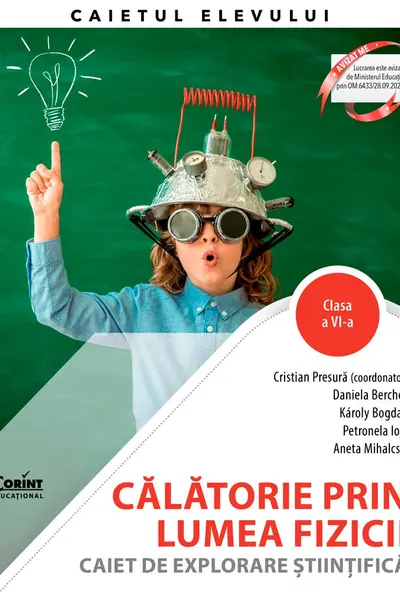 Călătorie prin lumea fizicii - Clasa 6 - Caiet de explorare științifică
