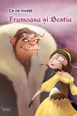 Ce ne invata: Frumoasa si Bestia