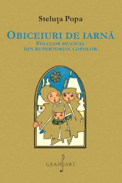 Obiceiuri de iarnă. Folclor muzical din repertoriul copiilor