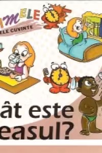 Primele mele cuvinte - Cat este ceasul?