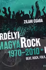 Erdelyi magyaRock 1970-2010 (II)
