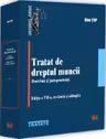 Tratat de dreptul muncii. Doctrina si jurisprudenta Ed.7
