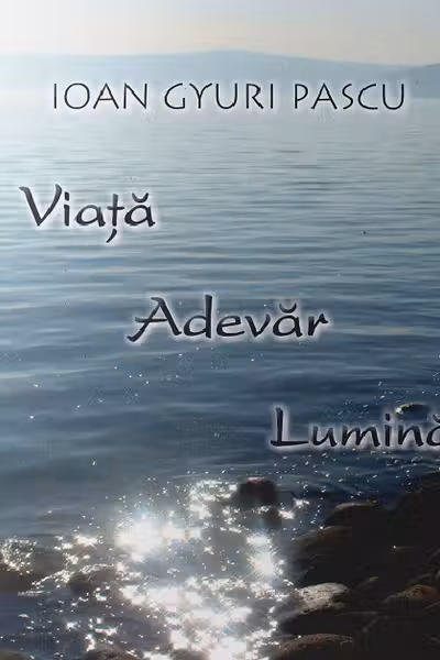 Viața Adevăr Lumina