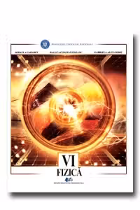 Fizica. Manual pentru clasa a VI-a