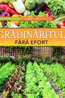 Gradinaritul fara efort