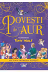 POVESTI DE AUR. Tony Wolf