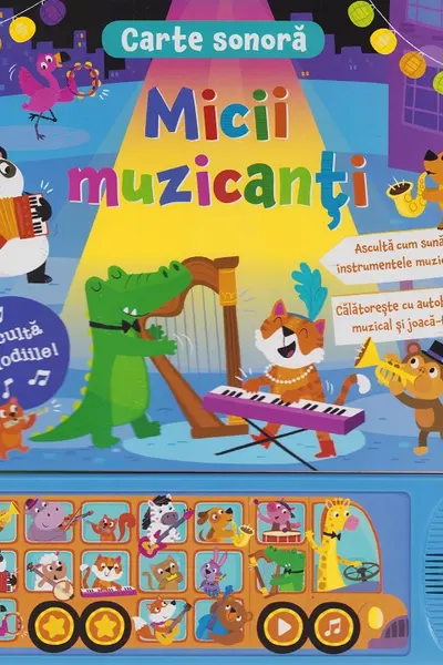 Carte sonora. Micii muzicanti