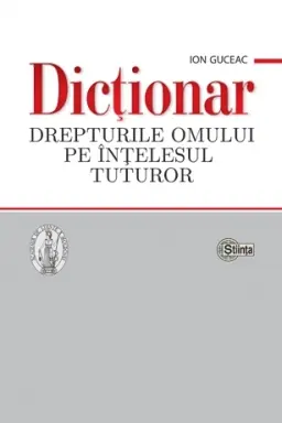 Dictionar Drepturile omului pe intelesul tuturor