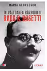 Kronika IN VALTOAREA RAZBOIULUI. RADU R. ROSETTI