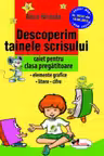 Descoperim tainele scrisului - Clasa pregătitoare - Caiet