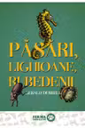 Păsări, lighioane, rubedenii